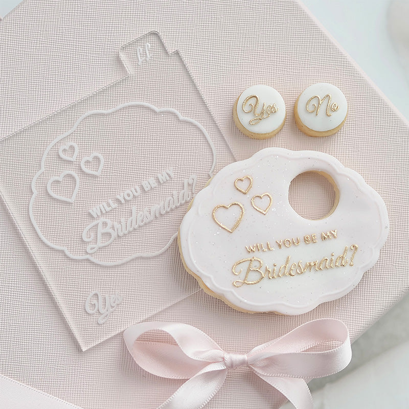 Will you be my Bridesmaid Plaque Cookie Cutter and Embosser by Catherine Marie Cake