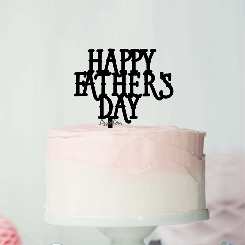 Happy Father's Day Style 2 Cake Topper Premium 3mm Acrylic