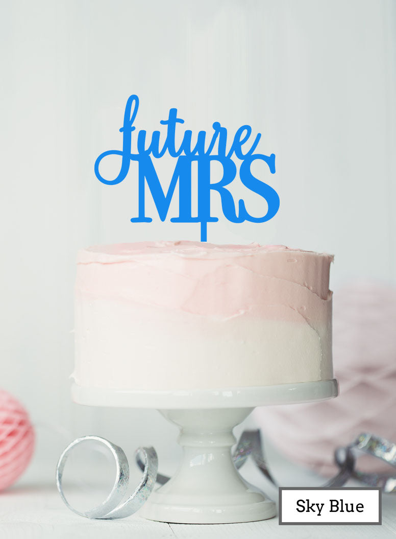 Future MRS Hen Party Cake Topper Premium 3mm Acrylic Sky Blue