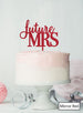 Future MRS Hen Party Cake Topper Premium 3mm Acrylic Mirror Red