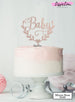 Baby Semi-Wreath Baby Shower Cake Topper Premium 3mm Acrylic Mirror Rose Gold